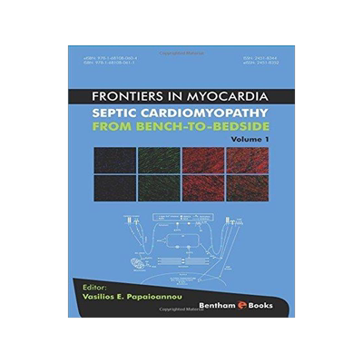[预订]Frontiers in Myocardia Volume 1: Septic Cardiomyopathy: from Bench to Bedside 9781681080611