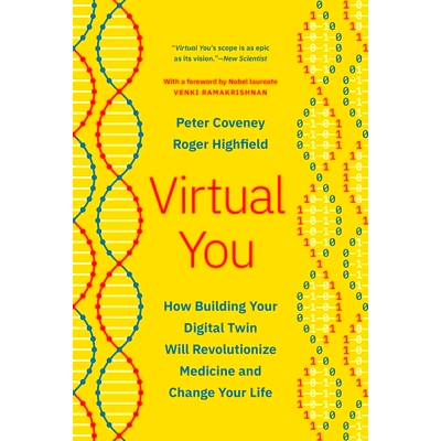 预订 Virtual You: How Building Your Digital Twin Will Revolutionize Medicine and Change Your Life: 9780691223421