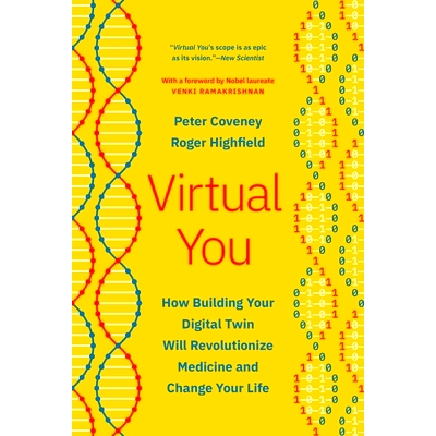 预订 Virtual You: How Building Your Digital Twin Will Revolutionize Medicine and Change Your Life: 9780691223421