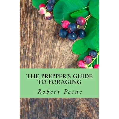 预订 The Prepper’s Guide to Foraging: 9781503027480