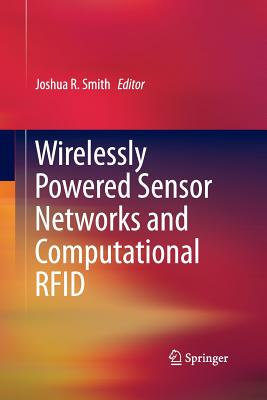 【预订】Wirelessly Powered Sensor Networks and Computational RFID