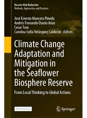 预订 Climate Change Adaptation and Mitigation in the Seaflower Biosphere Reserve: From Local Thinking to Global Actions