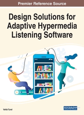 【预订】Design Solutions for Adaptive Hypermedia Listening Software