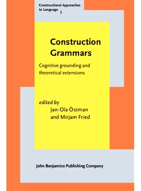 预订 Construction Grammars: Cognitive Grounding and Theoretical Extensions: 9789027218261