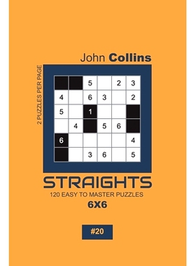 预订 Straights - 120 Easy To Master Puzzles 6x6 - 20: 9781652276999