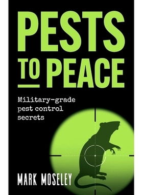 预订 Pests to Peace: Military-Grade Pest Control Secrets