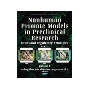 [预订]Nonhuman Primate Models in Preclinical Research. Volume 1: Basics and Regulatory Principles 9781536194401
