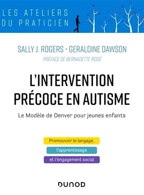预订 L’intervention précoce en autisme - Le modèle de Denver pour jeunes enfants 自闭症的早期干预——针对幼儿的丹佛模
