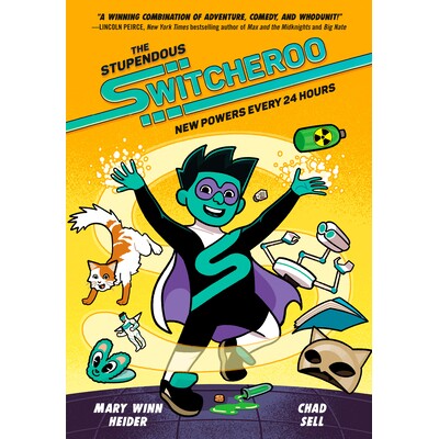 预订 The Stupendous Switcheroo: New Powers Every 24 Hours: 9780593427316