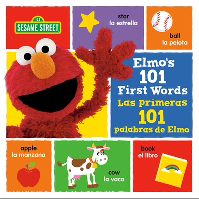 预订 Elmo’s 101 First Words/Las Primeras 101 Palabras de Elmo (Sesame Street) Elmo’s 101 First Words/Las Primeras 101