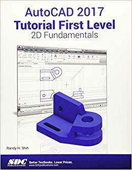 【预售】AutoCAD 2017 Tutorial First Level 2D Fundamentals