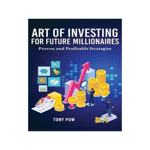 [预订]Art of Investing for Future Millionaires: Proven and Profitable Strategies 9781951775476