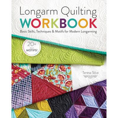 预订 Longarm Quilting Workbook长臂绗缝工作手册：现代长臂的基本技能、技巧和主题: 9781440247682