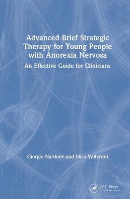 【预订】Advanced Brief Strategic Therapy for Young People with Anorexia Nervosa