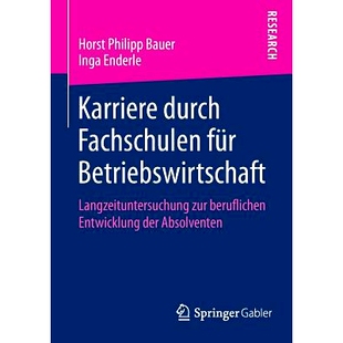 预订 Karriere durch Fachschulen für Betriebswirtschaft: Langzeituntersuchung zur beruflichen Entwicklung der Absolvente