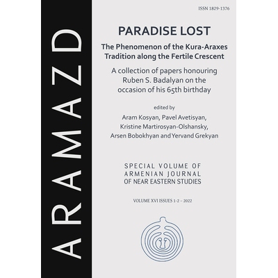 预订 Paradise Lost: The Phenomenon of the Kura-Araxes Tradition Along the Fertile Crescent: Collection of Papers Honouri