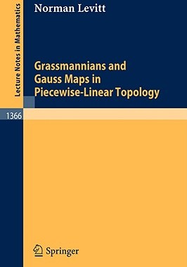 预订 Grassmannians and Gauss Maps in Piecewise-Linear Topology