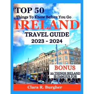 预订 Ireland Travel Guide 2023 - 2024: Top 50 Things To Know Before You Go: 9798856898612