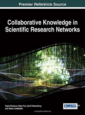 【预订】Collaborative Knowledge in Scientific Research Networks