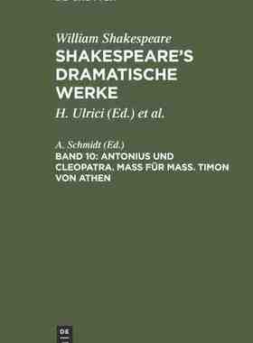 【预订】Antonius und Cleopatra. Maß für Maß. Timon von Athen 9783111293967