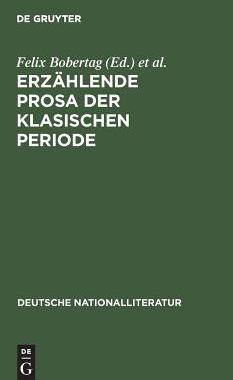 【预订】Erzählende Prosa der klasischen Periode 9783111055671