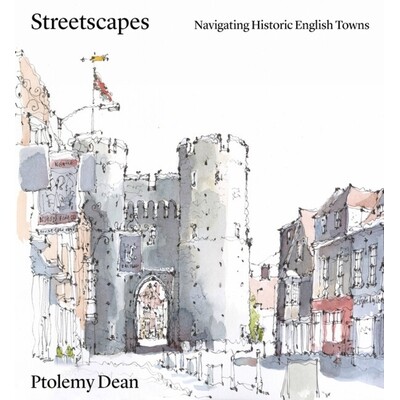 预订 Streetscapes: Navigating Historic English Towns 街景：浏览英国历史城镇: 9781848226838
