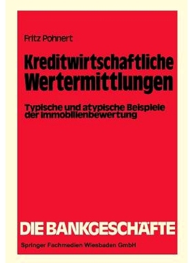 预订 Kreditwirtschaftliche Wertermittlungen: Typische und atypische Beispiele der Immobilienbewertung: 9783409490818