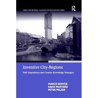 预订 Inventive City-Regions: Path Dependence and Creative Knowledge Strategies: 9781138269880