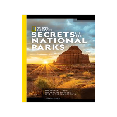 [预订]National Geographic Secrets of the National Parks, 2nd Edition: The Expert’s Guide to the Best Exp 9781426220852