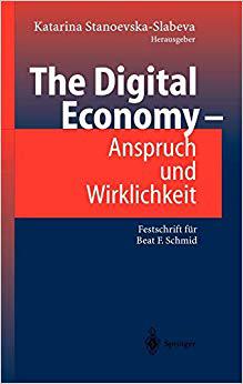 【预订】The Digital Economy- Anspruch und Wirklichkeit 9783540208501-封面