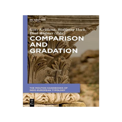 [预订]Comparison and Gradation in Indo-European 9783110537666