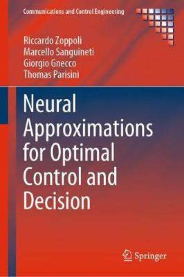 【预订】Neural Approximations for Optimal Control and Decision
