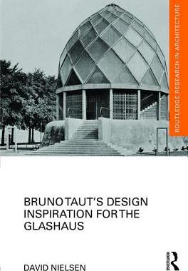预订 Bruno Taut's Design Inspiration for the Glashaus