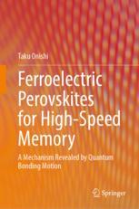 【预订】Ferroelectric Perovskites for High-Speed Memory 9789811926686