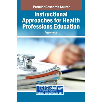 预订 Instructional Approaches for Health Professions Education: 9798369343340