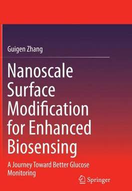 【预订】Nanoscale Surface Modification for Enhanced Biosensing