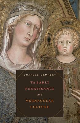 【预售】The Early Renaissance and Vernacular Culture