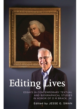预订 Editing Lives: Essays in Contemporary Textual and Biographical Studies in Honor of O M Brack, Jr. 论当代文本与传记