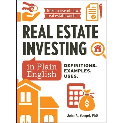 预订 Real Estate Investing in Plain English: Definitions. Examples. Uses. 9781507225134