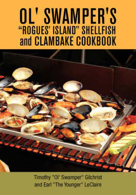 预订 Ol' Swamper's Rogues' Island Shellfish and Clambake Cookbook