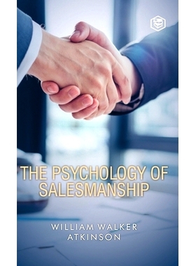 预订 The Psychology Of Salesmanship (Deluxe Hardbound Edition): 9789362053534