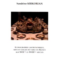 预订 Iconographie gastronomique, arts et usages de table en France aux XVIIème et XVIIIème siècles 17 世纪和 18 世纪