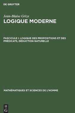 【预订】Logique des propositions et des prédicats, déduction naturelle 9783111172767