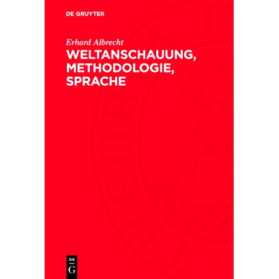 预订 Weltanschauung, Methodologie, Sprache: 9783112728383