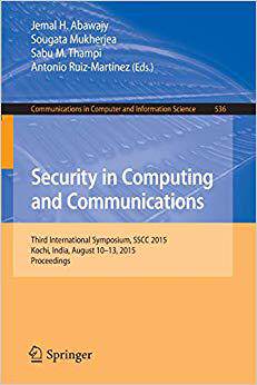 【预订】Security in Computing and Communications 9783319229140