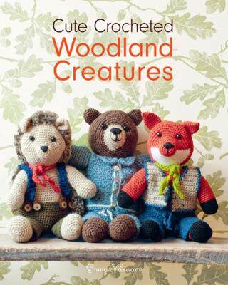[预订]Cute Crocheted Woodland Creatures 9781784946036