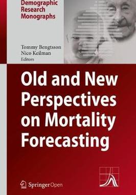 【预订】Old and New Perspectives on Mortality Forecasting