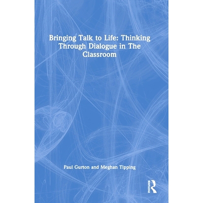 Thinking Through Dialogue in The Classro