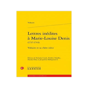 [预订]Lettres Inedites a Marie-Louise Denis: Voltaire Et Sa Chere Niece 9782406142560