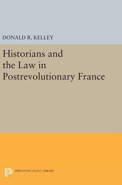 【预订】Historians and the Law in Postrevolutionary France